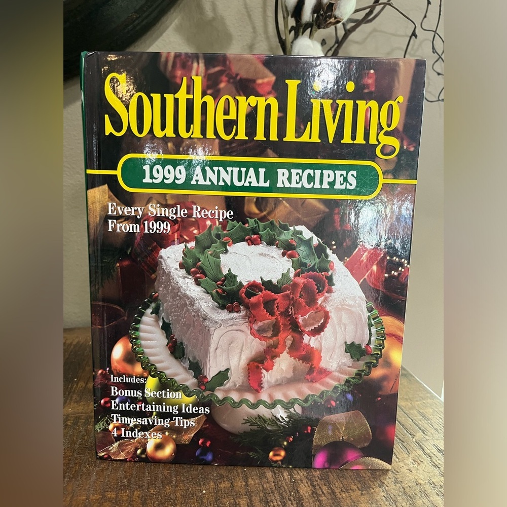 Southern Living 1999 Annual Recipes Cookbook